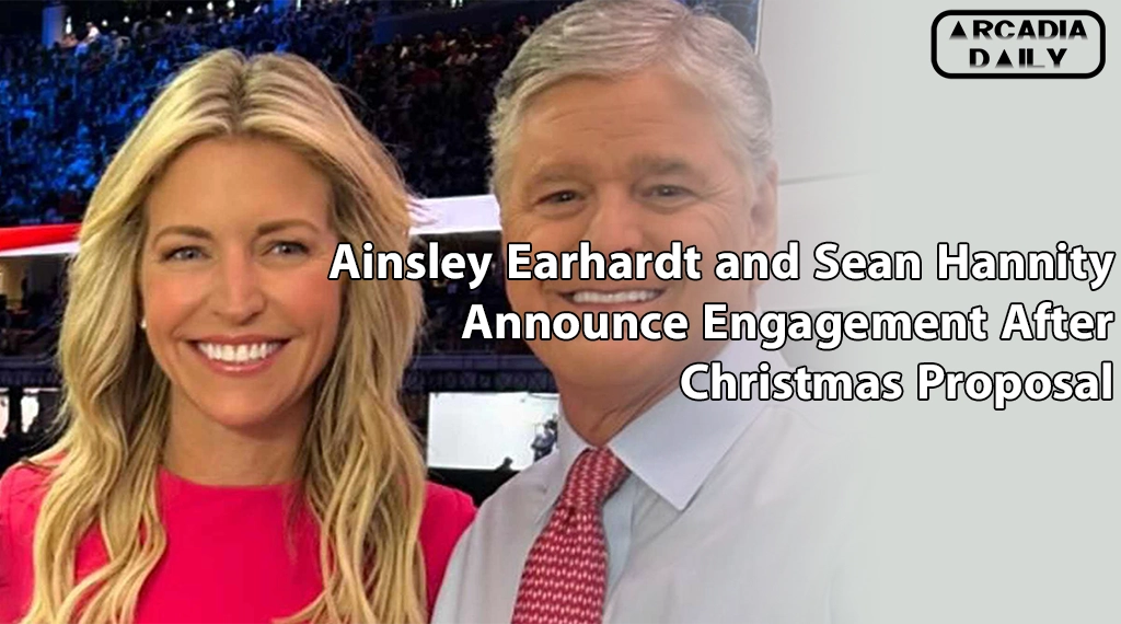 Ainsley Earhardt and Sean Hannity Announce Engagement After Christmas Proposal